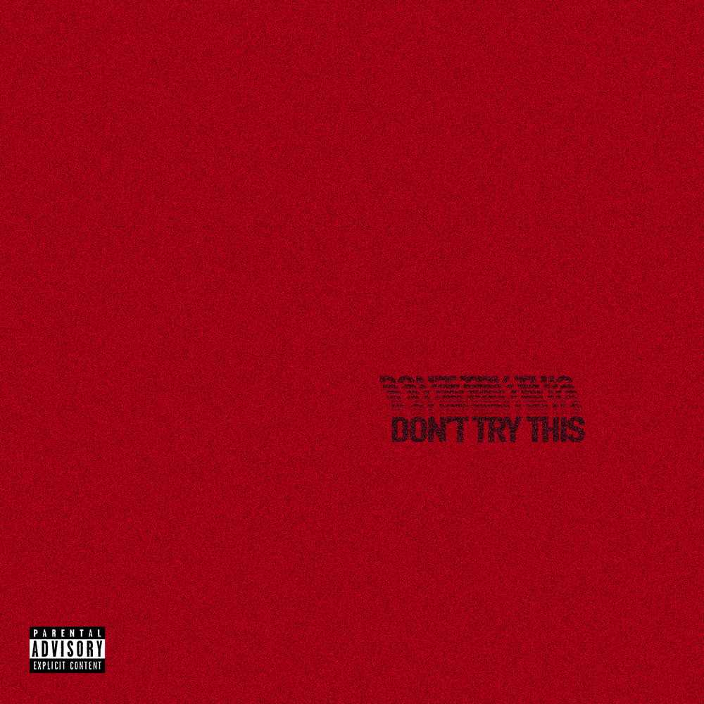 Chase Atlantic - DON'T TRY THIS